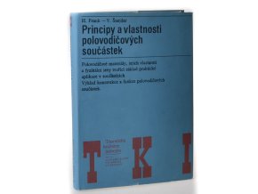 Principy a vlastnosti polovodičových součástek