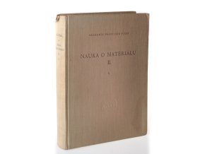 Nauka o materiálu II. Svazek 1.