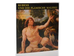 Rubens und die flämische Malerei