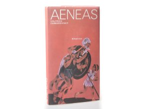 Aeneas : Aeneovy osudy a činy podle Vergiliova eposu Aeneidy (1981)
