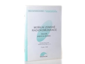 Mobilní zemské radiokomunikace : slovník pojmů a zkratek