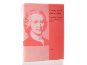 Základy teorie státu a práva; Ústava České republiky; Listina základních práv a svobod : učební text pro střední školy