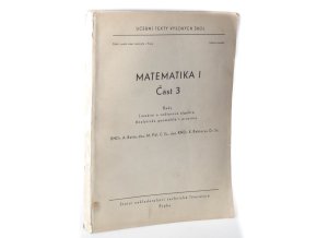 Matematika I. Část 3, Řady : lineární a vektorová algebra : analytická geometrie v prostoru