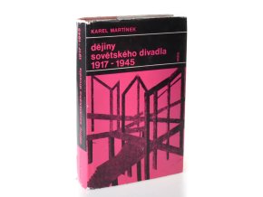 Dějiny sovětského divadla 1917 - 1945