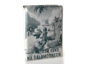Osm roků na Šalamounech