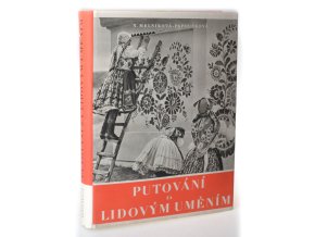 Putování za lidovým uměním