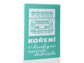 Koření v kuchyni našich babiček