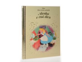 Zlatá sbírka pohádek 25: Alenka v říši divů
