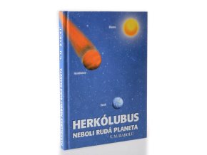 Herkólubus neboli Rudá planeta
