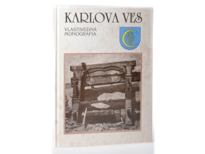 Karlova Ves : vlastivedná monografia