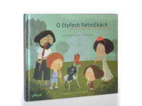 O čtyřech flétničkách aneb Jak Soprinka našla ztracenou písničku