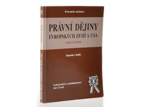 Právní dějiny evropských zemí a USA (stručný nástin)