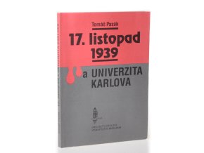 17. listopad 1939 a Univerzita Karlova