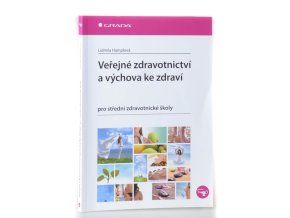 Veřejné zdravotnictví a výchova ke zdraví pro střední zdravotnické školy