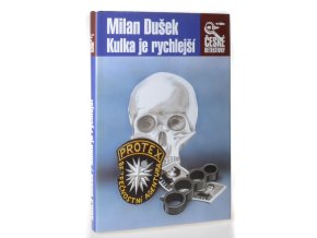 Kulka je rychlejší