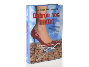 Dobrou noc, Nikdo