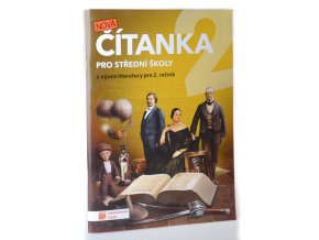 Nová čítanka 2 : pro střední školy k výuce literatury pro 2. ročník