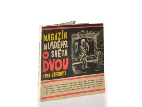 Magazín Mladého světa : O dvou (pro všechny)