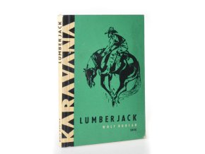 Lumberjack : dobrodružství v severoamerických lesích