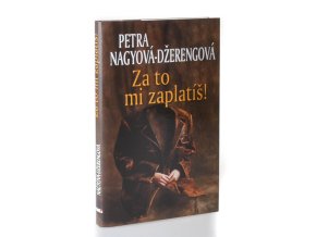 Za to mi zaplatíš!