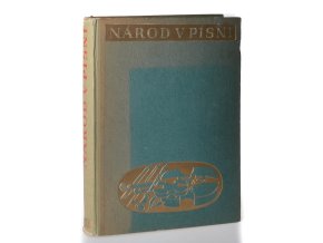 Národ v písni : tisíc národních písní vybral, upravil a zharmonisoval Jan Seidel
