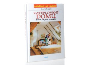 Zateplování domu : nová úspora energie