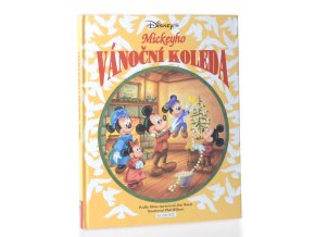 Mickeyho vánoční koleda : filmový přepis povídky Charlesa Dickensa Vánoční koleda