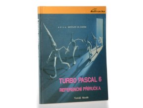 Turbo Pascal 6 : referenční příručka
