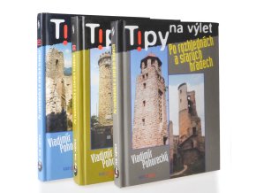 Tipy na výlet po rozhlednách a starých hradech (3 sv.)
