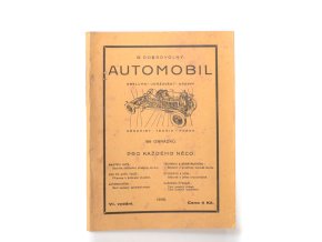 Automobil : Obsluha, udržování, opravy, předpisy, teorie, praxe