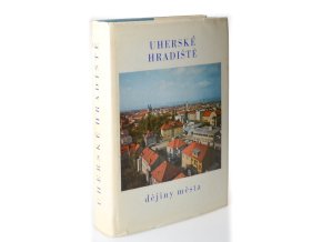 Uherské Hradiště : dějiny města