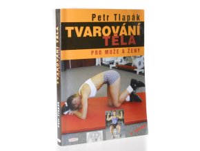 Tvarování těla pro muže a ženy