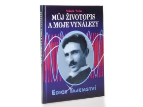 Můj životopis a moje vynálezy
