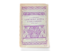 Labyrint světa a ráj srdce, to jest : Světlé vymalování, ... (1938)