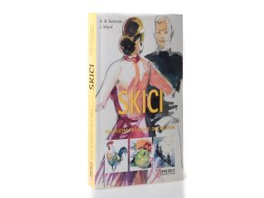 Skici : kompletní průvodce skicováním