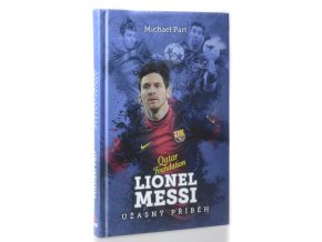 Lionel Messi : úžasný příběh