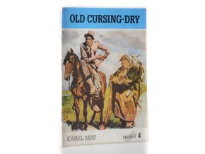 Old Cursing-Dry : Bůh se nedá urážet