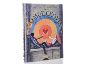 O mužíčkovi, který zastavil pražský orloj