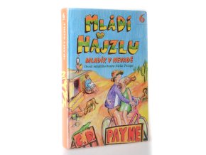 Mládí v hajzlu : deník mladšího bratra Nicka Twispa.  Kn. 6., Mladík v Nevadě (2007)