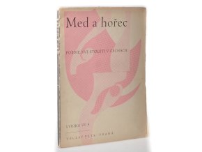 Med a hořec : parafráze z latinské poesie XVI. století v Čechách
