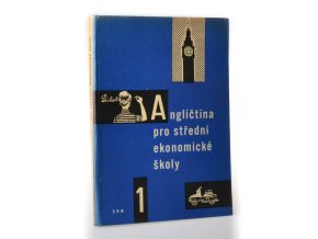 Angličtina pro střední ekonomické školy I.