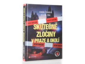 Skutečné zločiny v Praze a okolí
