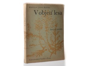 V objetí lesa : Lovcovy povídky
