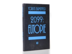 2099 : utopie