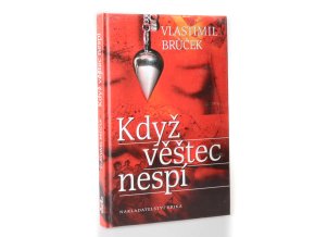 Když věštec nespí