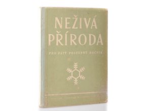Neživá příroda : pro pátý postupný ročník