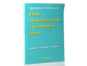 Vazby německých sloves s podstatnými jmény : výklad - příklady - cvičení
