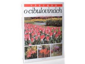 Všechno o cibulovinách