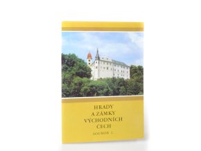 Hrady a zámky Východních Čech (2 sv.)