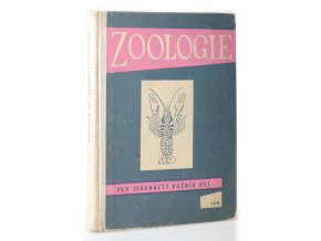 Zoologie pro 11. ročník dvanáctiletých středních škol Pokusná učebnice
